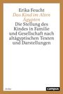 Erika Feucht: Das Kind im Alten Ägypten, Buch