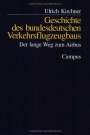 Ulrich Kirchner: Geschichte des bundesdeutschen Verkehrsflugzeugbaus, Buch