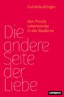 Cornelia Klinger: Die andere Seite der Liebe, Buch