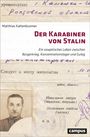 Matthias Kaltenbrunner: Der Karabiner von Stalin, Buch