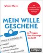 Oliver Mest: Mein Wille geschehe, Buch