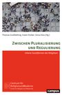 : Zwischen Pluralisierung und Regulierung, Buch