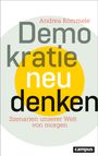 Andrea Römmele: Demokratie neu denken, Buch