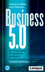 Thomas R. Köhler: Business 5.0, Buch,Div.