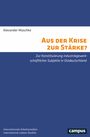 Alexander Maschke: Aus der Krise zur Stärke?, Buch