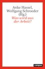 : Was wird aus der Arbeit?, Buch