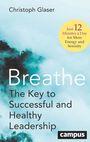 Christoph Glaser: Breathe, Buch