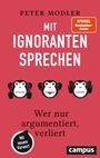 Peter Modler: Mit Ignoranten sprechen, Buch