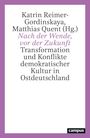 : Nach der Wende, vor der Zukunft, Buch