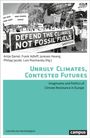"DEFEND THE CLIMATE NOT FOSSIL FUELS" auf einem Banner. Buchcover mit Protestbild oben. Titel: "Unruly Climates, Contested Futures".