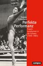 "Perfekte Performanz: Frauenkunstturnen in der Schweiz (1949–1985)" von Yvonne Schüpbach, zeigt eine turnende Frau.