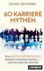 Daniel Detambel: 60 Karrieremythen, Buch