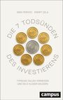 „DIE 7 TODSÜNDEN DES INVESTIERENS“ kreisförmig um Münzen. Autoren Sasa Perovic, Endrit Çela. Verlag „campus“.