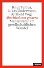 Knut Tullius: Abschied von gestern, Buch