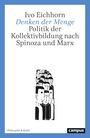 „Ivo Eichhorn: Denken der Menge. Politik der Kollektivbildung nach Spinoza und Marx.“ Illustration von Menschen in Reihe.