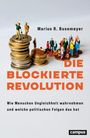 Marius R. Busemeyer: Die blockierte Revolution, Buch
