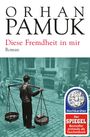 Orhan Pamuk: Diese Fremdheit in mir, Buch