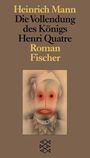 Heinrich Mann: Die Vollendung des Königs Henri Quatre, Buch