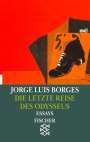 Jorge Luis Borges: Die letzte Reise des Odysseus, Buch