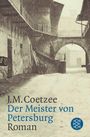 J. M. Coetzee: Der Meister von Petersburg, Buch