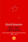 Gerd Koenen: Das rote Jahrzehnt, Buch