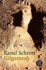 Raoul Schrott: Gilgamesch ( Gilgamesh), Buch