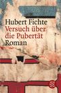 Hubert Fichte: Versuch über die Pubertät, Buch