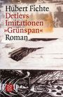 Hubert Fichte: Detlevs Imitationen »Grünspan«, Buch