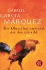 Gabriel García Márquez: Der Oberst hat niemand, der ihm schreibt, Buch