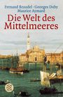 Maurice Aymard: Die Welt des Mittelmeeres, Buch
