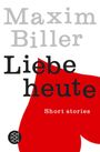 Maxim Biller: Liebe heute, Buch