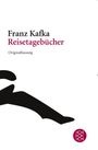 Franz Kafka: Reisetagebücher, Buch