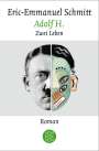 Eric-Emmanuel Schmitt: Adolf H., Buch