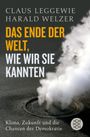 Claus Leggewie: Das Ende der Welt, wie wir sie kannten, Buch