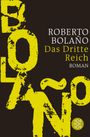 Roberto Bolaño: Das Dritte Reich, Buch