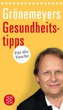 Dietrich Grönemeyer: Grönemeyers Gesundheitstipps für die Tasche, Buch