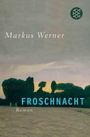 Markus Werner: Froschnacht, Buch