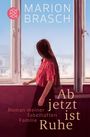 Marion Brasch: Ab jetzt ist Ruhe, Buch