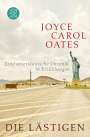Joyce Carol Oates: Die Lästigen, Buch