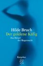 Hilde Bruch: Der goldene Käfig, Buch