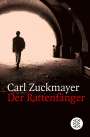 Carl Zuckmayer: Der Rattenfänger, Buch