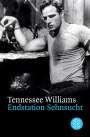 Tennessee Williams: Endstation Sehnsucht, Buch