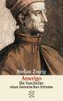 Stefan Zweig: Amerigo, Buch