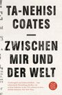 Ta-Nehisi Coates: Zwischen mir und der Welt, Buch