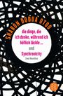 Sharon Dodua Otoo: die dinge, die ich denke, während ich höflich lächle ... und Synchronicity, Buch