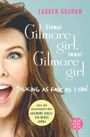 Lauren Graham: Einmal Gilmore Girl, immer Gilmore Girl, Buch