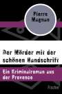 Pierre Magnan: Der Mörder mit der schönen Handschrift, Buch