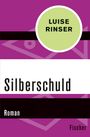 Luise Rinser: Silberschuld, Buch