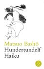 „Matsuo Bashō Hundertundelf Haiku“. Eine Illustration zeigt ein Gesicht mit hochgestecktem Haar und Kiefernzweigen.
