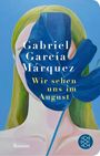 Gabriel García Márquez: Wir sehen uns im August, Buch
